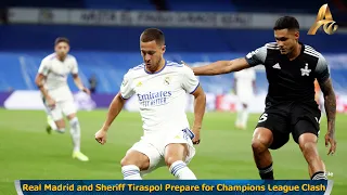 Real Madrid and Sheriff Tiraspol Prepare for Champions League Clash