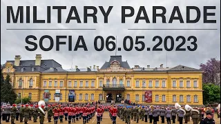 MILITARY PARADE / SOFIA 06.05.2023