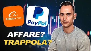 ALIBABA e PAYPAL sono Pronte a Ripartire? Azioni Sottovalutate