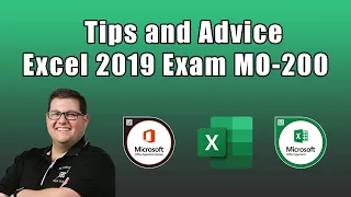 Excel 2019 Exam MO-200 - Tips and Advice