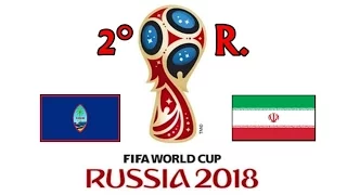 GUAM v. IRAN - AFC 2018 FIFA World Cup - GRUPO D