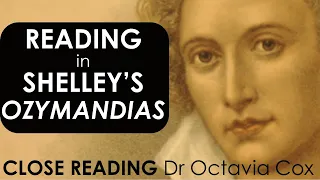 Percy Bysshe Shelley OZYMANDIAS poem analysis—Reading, Telling & Interpreting—Romanticism Literature