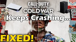 Black Ops: Cold War Keeps CRASHING... (PS5 & Xbox Series X) FIXED!