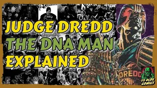 Judge Dredd THE DNA MAN Explained - DREDD Vs FRANKENSTEIN (Judge Dredd Explained)
