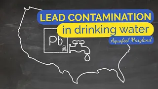 Aquafeel Maryland - Lead contamination in drinking water