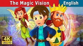 The Magic Vision Story | Stories for Teenagers | @EnglishFairyTales