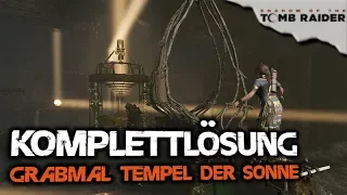 Shadow of the Tomb Raider Deutsch - Grabmal Templer der Sonne Guide Komplettlösung