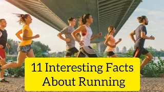 11 Interesting Facts About Running