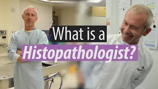 What is a Histopathologist?