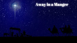 Away in a Manger (lyrics) - Christmas Songs, Carols and Hymns - The Most Beautiful Christmas Carol