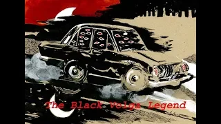 The Legend Of The Black Volga