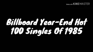 Billboard Year-End Hot 100 Singles Of 1985