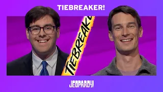 Tiebreaker! | JEOPARDY!