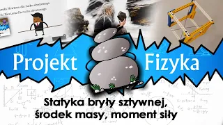 Statyka bryły sztywnej, środek masy i moment siły, №52 ⚛ Projekt Fizyka v2