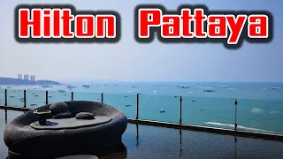 Hilton Pattaya Review | Hilton Pattaya Thailand | Hilton Pattaya Hotel Reviews