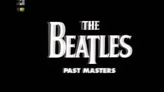 The Beatles - "Day Tripper" - Past Masters, Vol. 2 (2009 Stereo Remasterd)