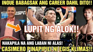 INOUE BABAGSAK ANG CAREER DAHIL DITO!?! CASIMERO MAMIMILI NG LABAN!!!