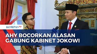 EKSKLUSIF! AHY Blak-blakan Ungkap Alasan Gabung Kabinet Jokowi