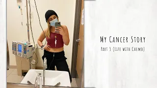 Stage III Breast Cancer (IDC) at 29 | Part 3 (Life With Chemo)