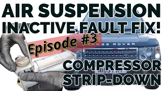 Range Rover L322 Air Suspension Fix Compressor Strip-Down. Episode #3