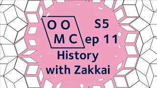 History with Zakkai | OOMC S5ep11