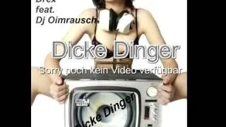 Dicke Dinger von Drex feat Dj-Oimrausch/ Apres Ski Mallorca hits Party hit mix