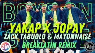 YAKAP X JOPAY by Zack Tabudlo & Mayonnaise - BREAKLATIN REMIX | DanceWorkOut | BOYS ON GROOVE