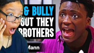 Will&Nakina Reacts | Nerd & Bully FIND OUT They Are BROTHERS | Dhar Mann