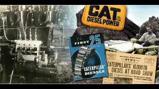 Diesel Engines Power a New Course in Caterpillar History | Diggin’ Into History