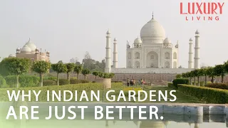 Marrying Color and Excellence - What makes Indian Gardens Better? | A Glimpse of Paradise EP 2