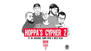 DJ Hoppa - Hoppa's Cypher 2 feat. Ubi, Wrekonize, Sammi Shyne & Emilio Rojas (Hoppa and Friends 2)