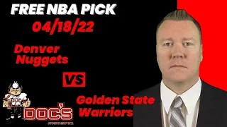 NBA Picks - Nuggets vs Warriors Prediction, 4/18/2022 Best Bets, Odds & Betting Tips | Docs Sports