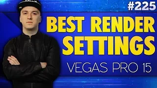 Vegas Pro 15: Best Render Settings For YouTube 1080p - Tutorial #225