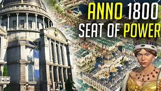 SEAT OF POWER - Anno 1800 DLC Gameplay Review