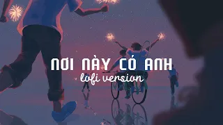 [8D MUSIC] 1 HOUR/Nơi Này Có Anh Lofi ver. (Đeo tai nghe để có trải nghiệm tốt nhất) | Bear.