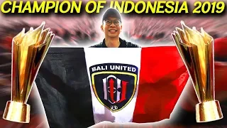 THE CHAMPION!! BALI UNITED JUARA LIGA 1 INDONESIA 2019!!!