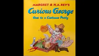 Curious George Goes to a Costume Party by Margret & H.A. Rey, read aloud children's book