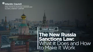 The New Russia Sanctions Law: What it Does and How to Make It Work