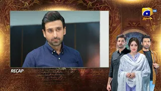 Recap - Mohabbat Dagh Ki Soorat - Episode 26 - 9th December 2021 - HAR PAL GEO