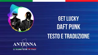 Daft Punk - Get Lucky (Testo e Traduzione)