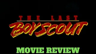 The Last Boy Scout (1991) movie review