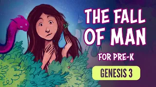 Bible Stories For Preschoolers: The Fall of Man - Genesis 3 (Sharefaithkids.com)