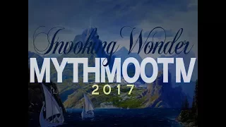 Mythmoot IV: Invoking Wonder - Thesis Panel 2