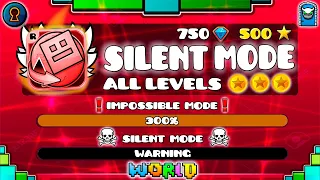 [IMPOSSIBLE LEVELS] All Geometry Dash World Levels in "SILENT MODE" !!!