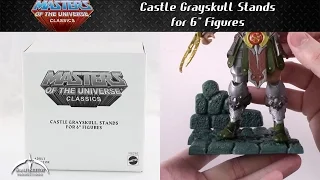 Masters of the Universe Classics Castle Grayskull Stands for 6" Figures Unboxing and Review