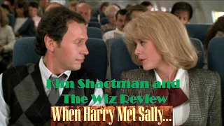 Charming, Hilarious Rom-Com Thanks To Ephron's Exceptional Script - Review of When Harry Met Sally