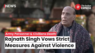 Poonch Attack: Rajnath Singh Assures Stringent Measures To Prevent Future Attacks In Jammu & Kashmir