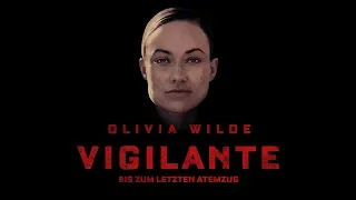 VIGILANTE - BIS ZUM LETZTEN ATEMZUG - Trailer Deutsch HD - Im Handel erhältlich!