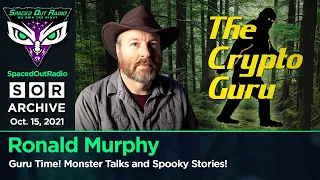 Ronald Murphy - Guru Time! Monster Talks and Spooky Stories!