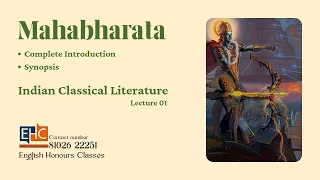 The Mahabharata by Vyasa Complete Introduction & Synopsis Indian Classical Literature lecture 1